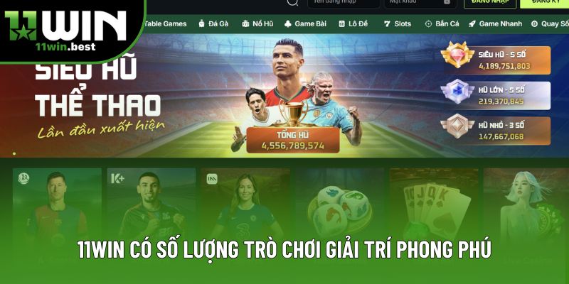 11win có số lượng trò chơi giải trí phong phú