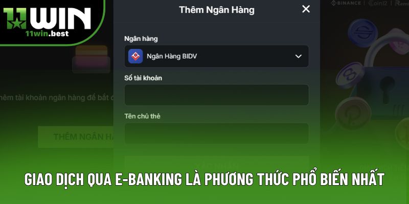 Giao dịch qua e-Banking là phương thức phổ biến nhất