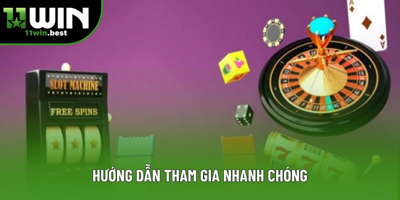 Hướng dẫn tham gia nhanh chóng