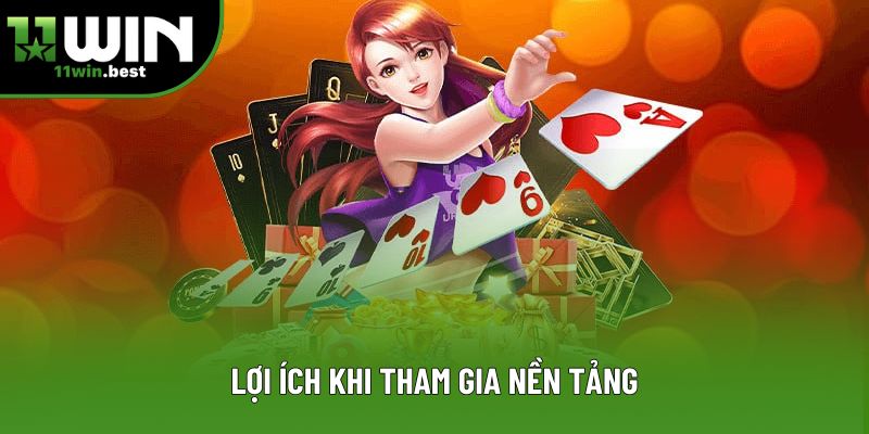 Lợi ích khi tham gia nền tảng
