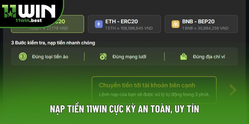 Nạp tiền 11win cực kỳ an toàn, uy tín