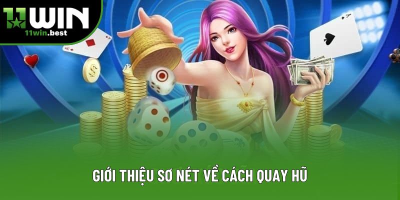 Giới thiệu sơ nét về cách quay hũ